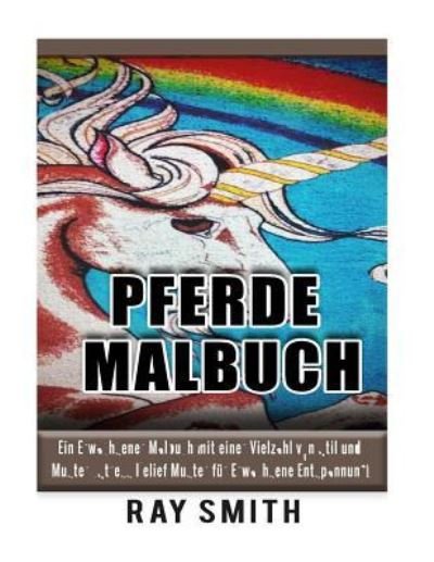 Cover for Ray Smith · Pferde Malbuch (Paperback Book) (2016)