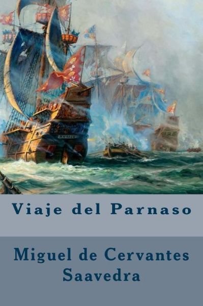Cover for Miguel de Cervantes Saavedra · Viaje del Parnaso (Pocketbok) [Spanish edition] (2016)