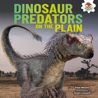 Cover for Paul Mason · Dinosaur Predators on the Plain (Hardcover Book) (2018)