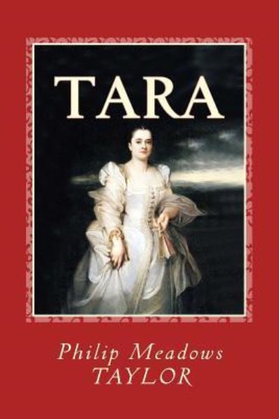 Cover for Philip Meadows Taylor · Tara (Paperback Book) (2017)