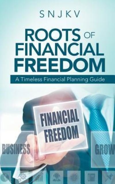Cover for Snjkv · Roots of Financial Freedom (Paperback Book) (2019)