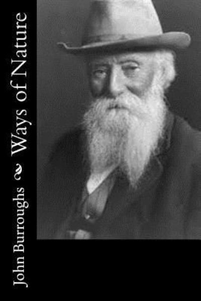Cover for John Burroughs · Ways of Nature (Paperback Book) (2017)