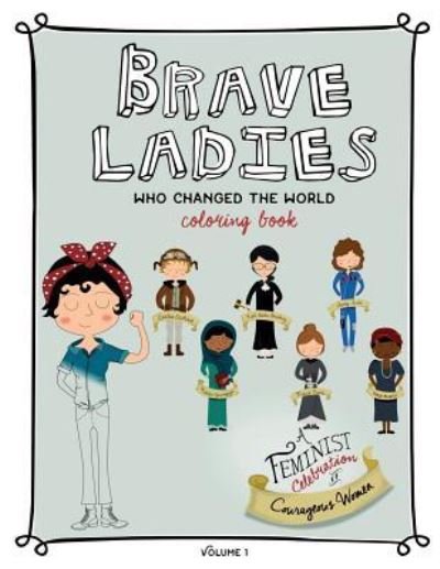 Cover for Kaelee Jensen · Brave Ladies Who Changed the World (Paperback Book) (2017)