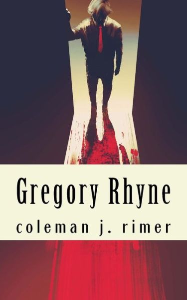 Cover for Coleman J Rimer · Gregory Rhyne (Paperback Book) (2017)