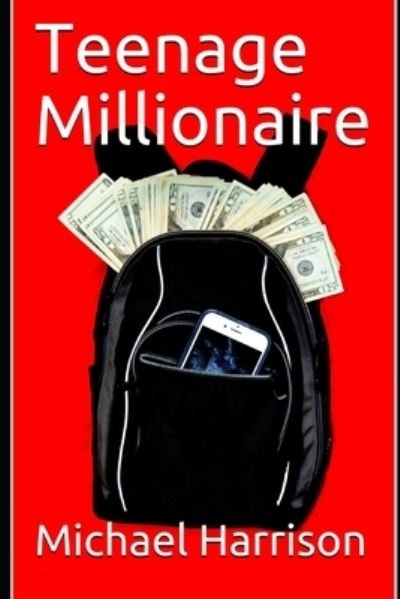 Cover for Michael Harrison · Teenage Millionaire (Paperback Book) (2017)