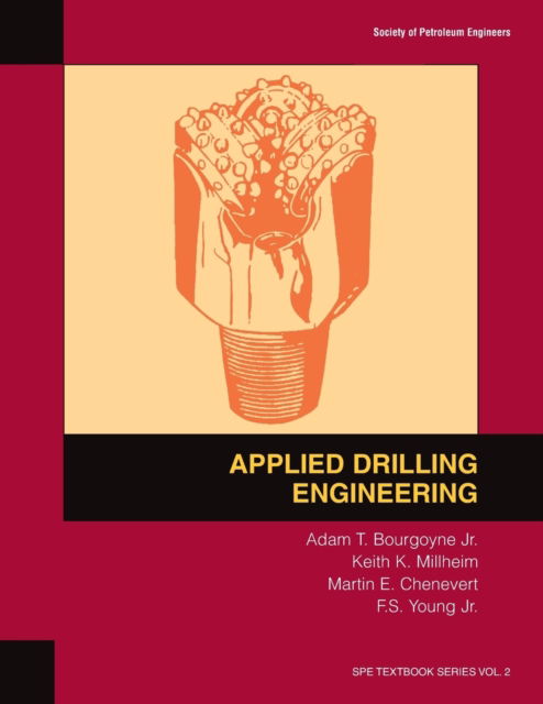 Cover for Adam T. Bourgoyne · Applied Drilling Engineering (Paperback Book) (2014)