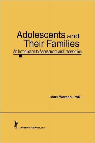 Cover for Trepper, Terry S (Western Michigan University, USA) · Adolescents and Their Families: An Introduction to Assessment and Intervention (Inbunden Bok) (1991)