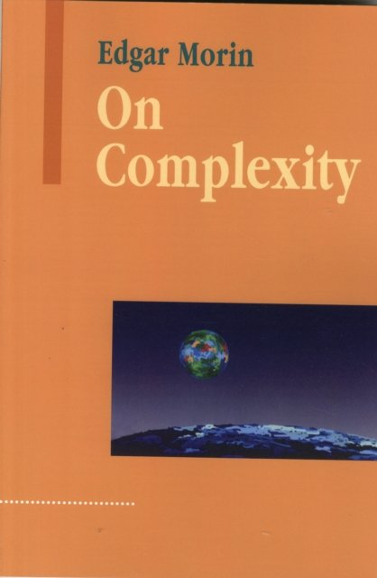 Cover for Edgar Morin · On Complexity (Paperback Bog) (2008)