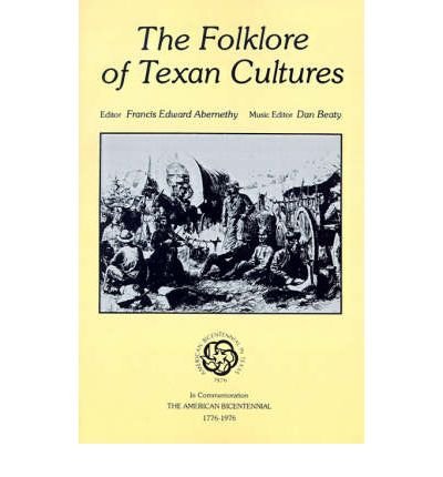 Cover for Francis Edward Abernethy · Folklore Of Texan Cultures (Paperback Book) (2000)