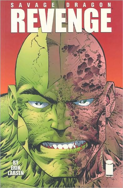 Savage Dragon Volume 5: Revenge - SAVAGE DRAGON TP - Erik Larsen - Books - Image Comics - 9781582401010 - September 5, 1999