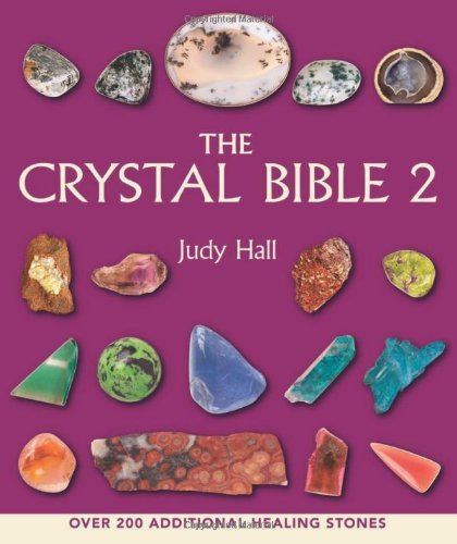 Crystal Bible 2 - Judy Hall - Books - Walking Stick Press - 9781582977010 - August 21, 2009