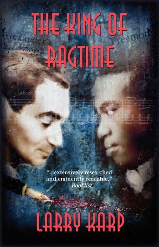 Cover for Larry Karp · The King of Ragtime - Ragtime Mysteries (Paperback Book) (2010)