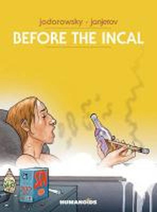 Before The Incal - Alejandro Jodorowsky - Books - Humanoids, Inc - 9781594659010 - September 24, 2014