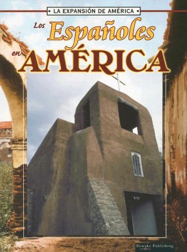 Cover for Linda Thompson · Los Espanoles en America (Expansion De America) (Spanish Edition) (Paperback Book) [Spanish edition] (2005)