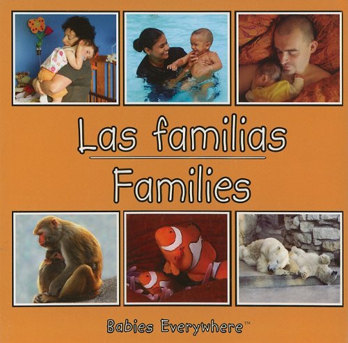 Families (Babies Everywhere) Spanish / English - Star Bright Books - Books - Star Bright Books - 9781595722010 - February 24, 2010