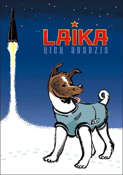 Cover for Nick Abadzis · Laika (Paperback Book) (2007)