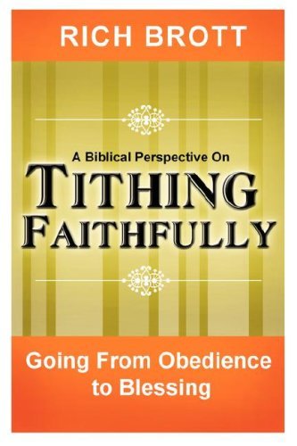 Cover for Rich Brott · Biblical Perspective on Tithing Faithfully (Pocketbok) (2008)