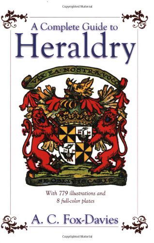 Cover for Arthur Charles Fox-Davies · A Complete Guide to Heraldry (Paperback Book) (2007)