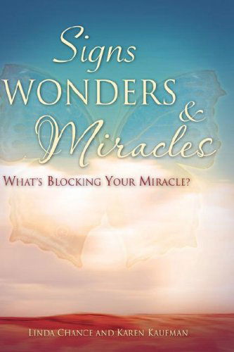 Cover for Karen Kaufman · Signs, Wonders &amp; Miracles (Paperback Book) (2007)