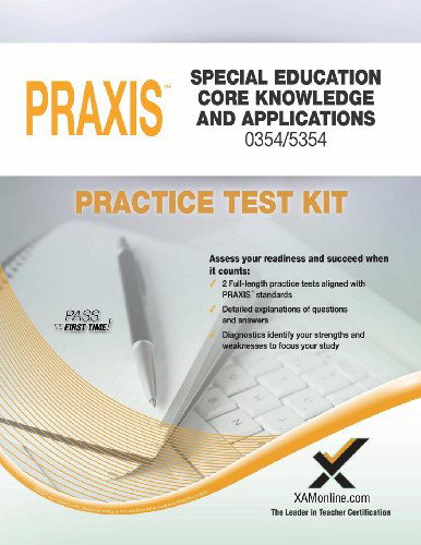 Cover for Sharon a Wynne · Praxis Special Education Core Knowledge and Applications 0354/5354 Practice Test Kit (Pocketbok) [New edition] (2014)