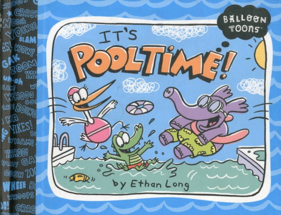 Balloon Toons: Pooltime: Pooltime - Ethan Long - Książki - Blue Apple Books - 9781609052010 - 15 lipca 2012