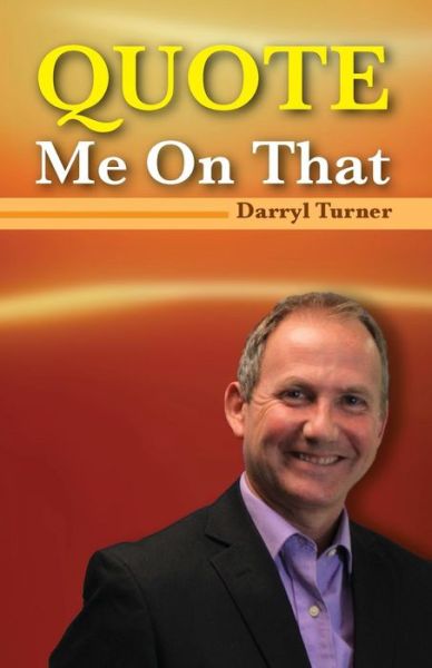 Cover for Darryl Turner · Quote Me on That (Paperback Book) (2014)