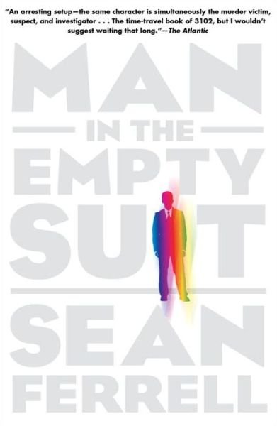 Cover for Sean Ferrell · Man in the Empty Suit (Paperback Book) (2013)