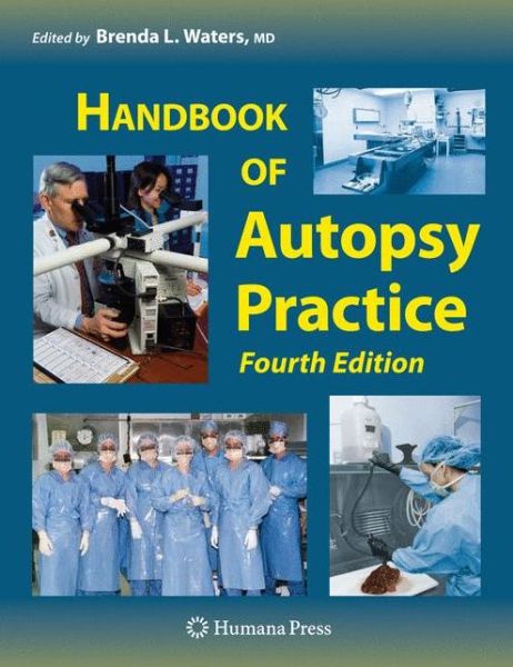 Cover for Brenda L Waters · Handbook of Autopsy Practice (Paperback Book) [Softcover reprint of hardcover 4th ed. 2009 edition] (2010)