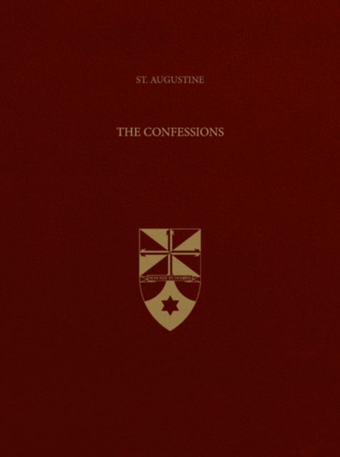 Cover for St. Augustine · The Confessions - Latin-English Edition of the Works of St. Augustine (Hardcover Book) (2023)