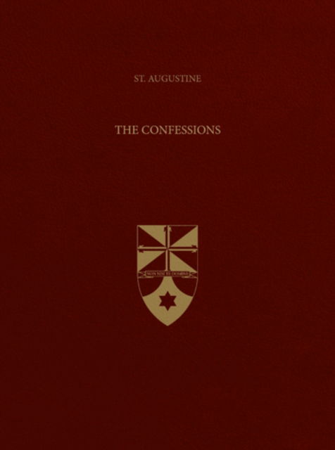 The Confessions - Latin-English Edition of the Works of St. Augustine - St. Augustine - Bøger - Emmaus Academic - 9781623403010 - 30. september 2023