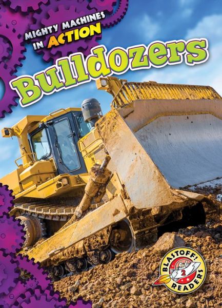 Cover for Chris Bowman · Bulldozers (Book) (2017)