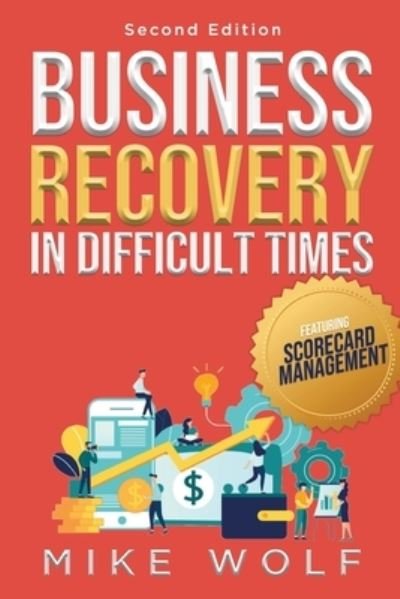 Cover for Mike Wolf · Business Recovery in Difficult Times (Book) (2021)