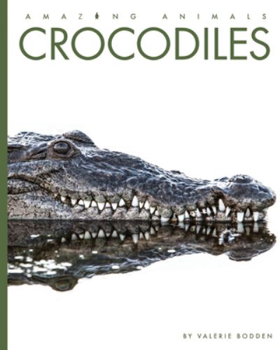 Cover for Valerie Bodden · Crocodiles (Hardcover Book) (2020)