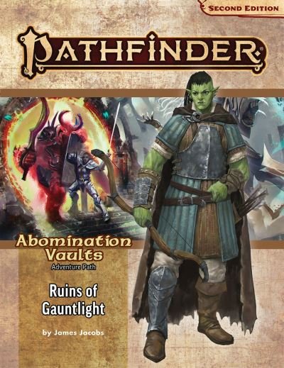 Cover for James Jacobs · Pathfinder Adventure Path: Ruins of Gauntlight (Abomination Vaults 1 of 3) (P2) (Paperback Bog) (2021)