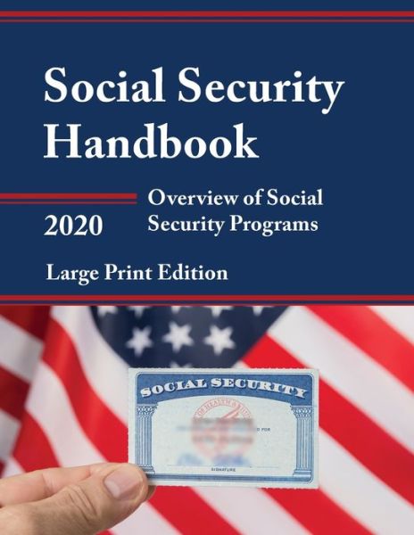 Cover for Tbd · Social Security Handbook 2020: Overview of Social Security Programs (Taschenbuch) [Large Print edition] (2020)