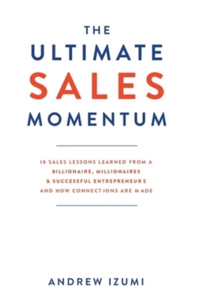 Cover for Andrew Izumi · The Ultimate Sales Momentum (Paperback Book) (2020)