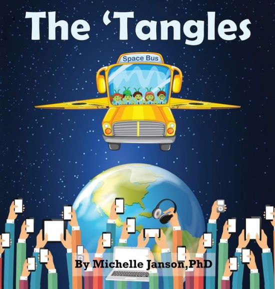 Cover for Michelle Janson · The 'Tangles (Hardcover Book) (2019)