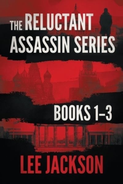 Cover for Lee Jackson · The Reluctant Assassin Series Books 1-3 (Paperback Book) (2020)