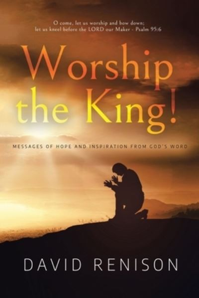 Cover for David Renison · Worship the King! (Bog) (2023)