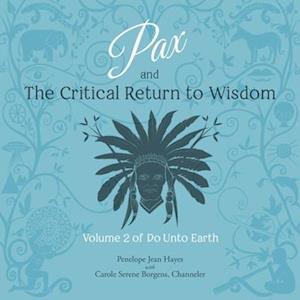 Cover for Carole Serene Borgens · Pax and the Critical Return to Wisdom (CD) (2021)