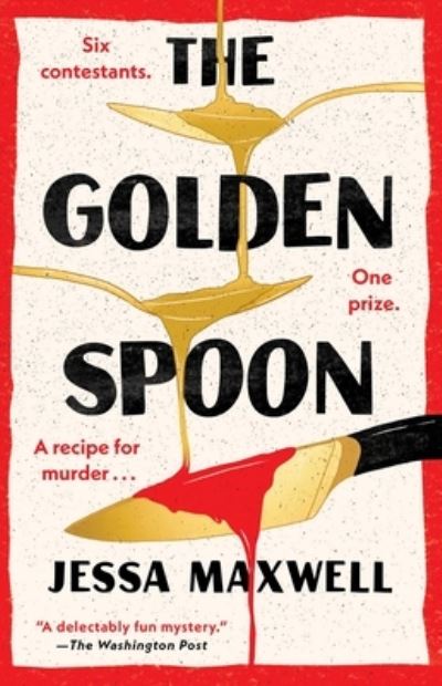 Cover for Jessa Maxwell · Golden Spoon: A Novel (Pocketbok) (2024)