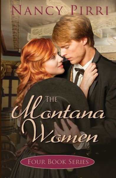 Cover for Nancy Pirri · The Montana Women (Paperback Book) (2020)