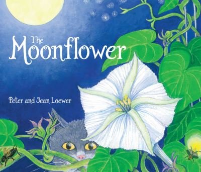 Cover for Peter Loewer · The Moonflower (Paperback Book) (2019)
