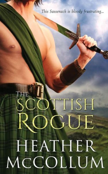 The Scottish Rogue - Heather McCollum - Böcker - Independently Published - 9781694412010 - 4 september 2018