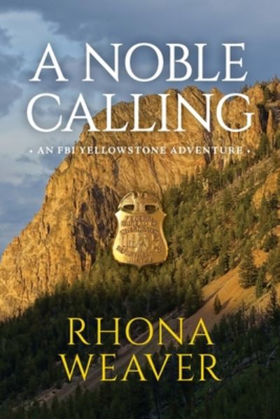 Cover for Rhona Weaver · A Noble Calling (Paperback Book) (2020)