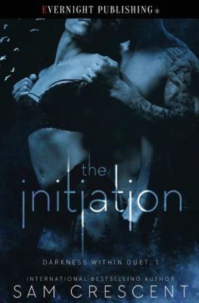 The Initiation - Sam Crescent - Libros - Evernight Publishing - 9781773399010 - 20 de febrero de 2019