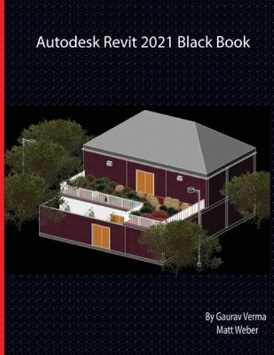 Cover for Gaurav Verma · Autodesk Revit 2021 Black Book (Paperback Book) (2020)