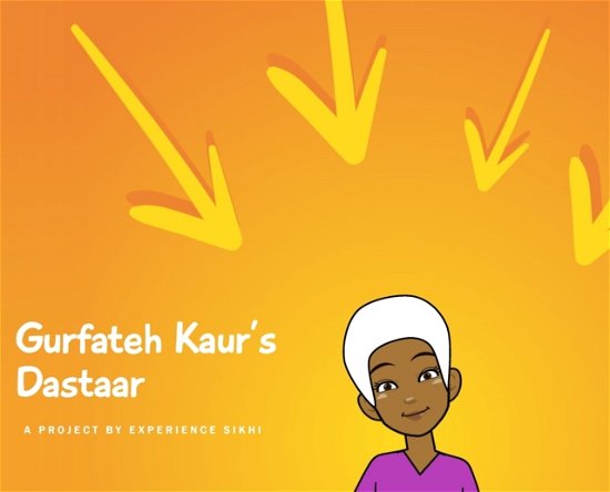 Cover for Experience Sikhi Organization · Gurfateh Kaur's Dastaar (Innbunden bok) (2022)