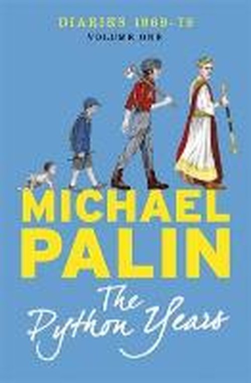 Cover for Michael Palin · The Python Years: Diaries 1969-1979 (Volume One) (Paperback Book) (2014)