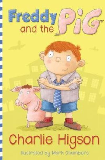 Freddy and the Pig - Charlie Higson - Książki - HarperCollins Publishers - 9781781123010 - 7 października 2019